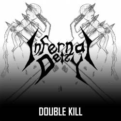 Infernal Deity : Double Kill
